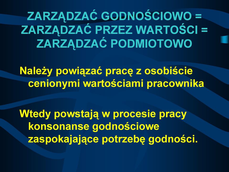 cenionymi wartościami pracownika Wtedy powstają w