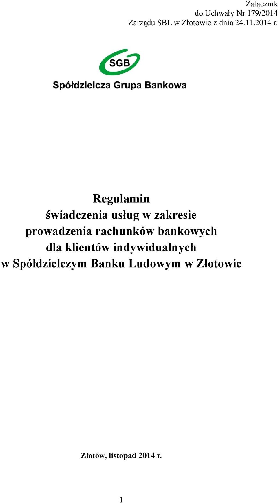 Regulamin świadczenia usług w zakresie prowadzenia rachunków