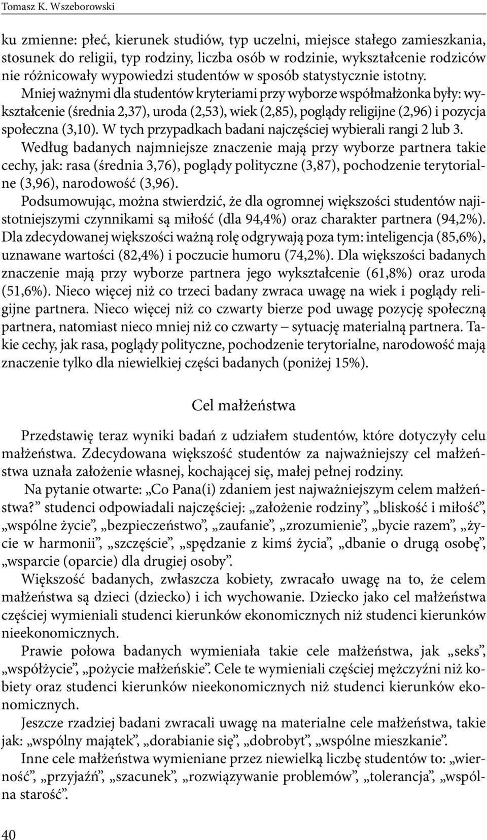 studentów w sposób statystycznie istotny.