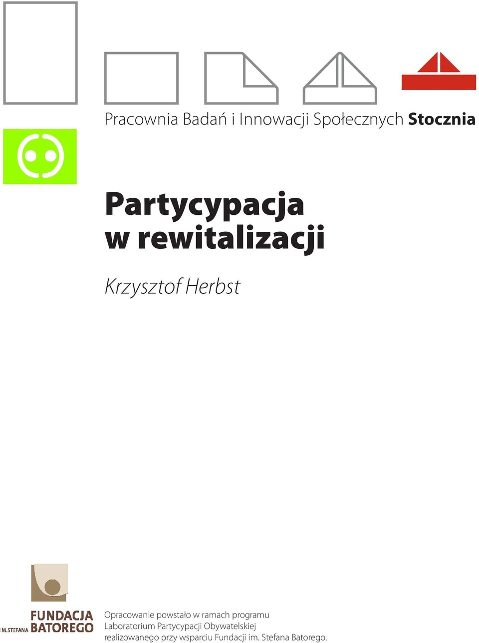 ramach programu Laboratorium Partycypacji