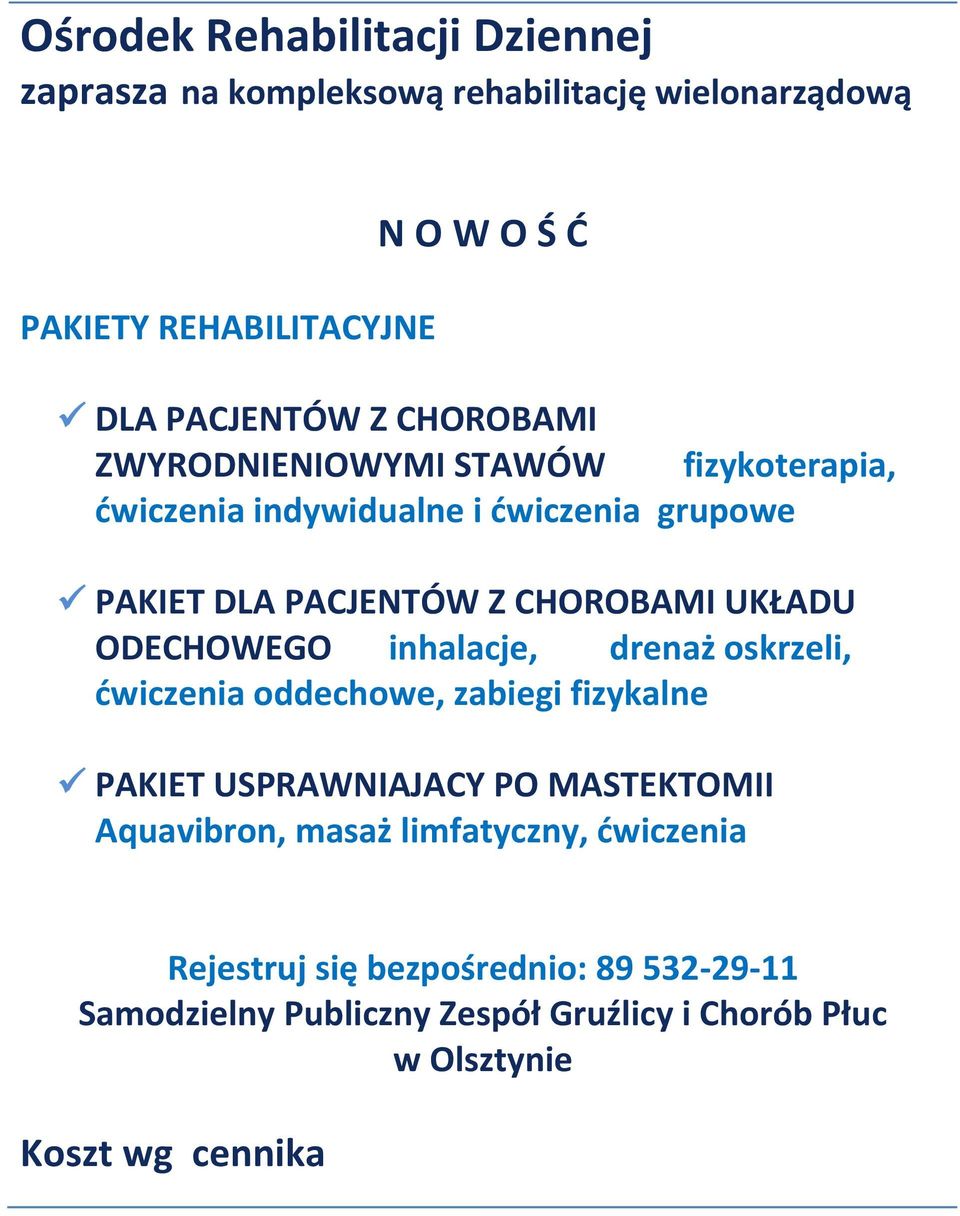 ODECHOWEGO inhalacje, drenaż oskrzeli, ćwiczenia oddechowe, zabiegi fizykalne PAKIET USPRAWNIAJACY PO MASTEKTOMII Aquavibron, masaż