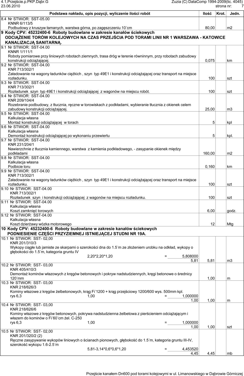 PRZEJŚCIA POD TORAMI LINII NR 1 WARSZAWA - KATOWICE KANALIZACJĄ SANITARNĄ. 9.1 Nr STWiOR: SST-04.