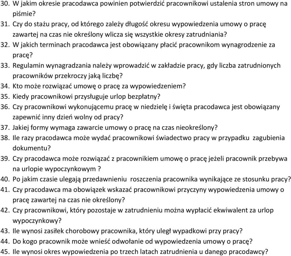 W jakich terminach pracodawca jest obowiązany płacić pracownikom wynagrodzenie za pracę? 33.