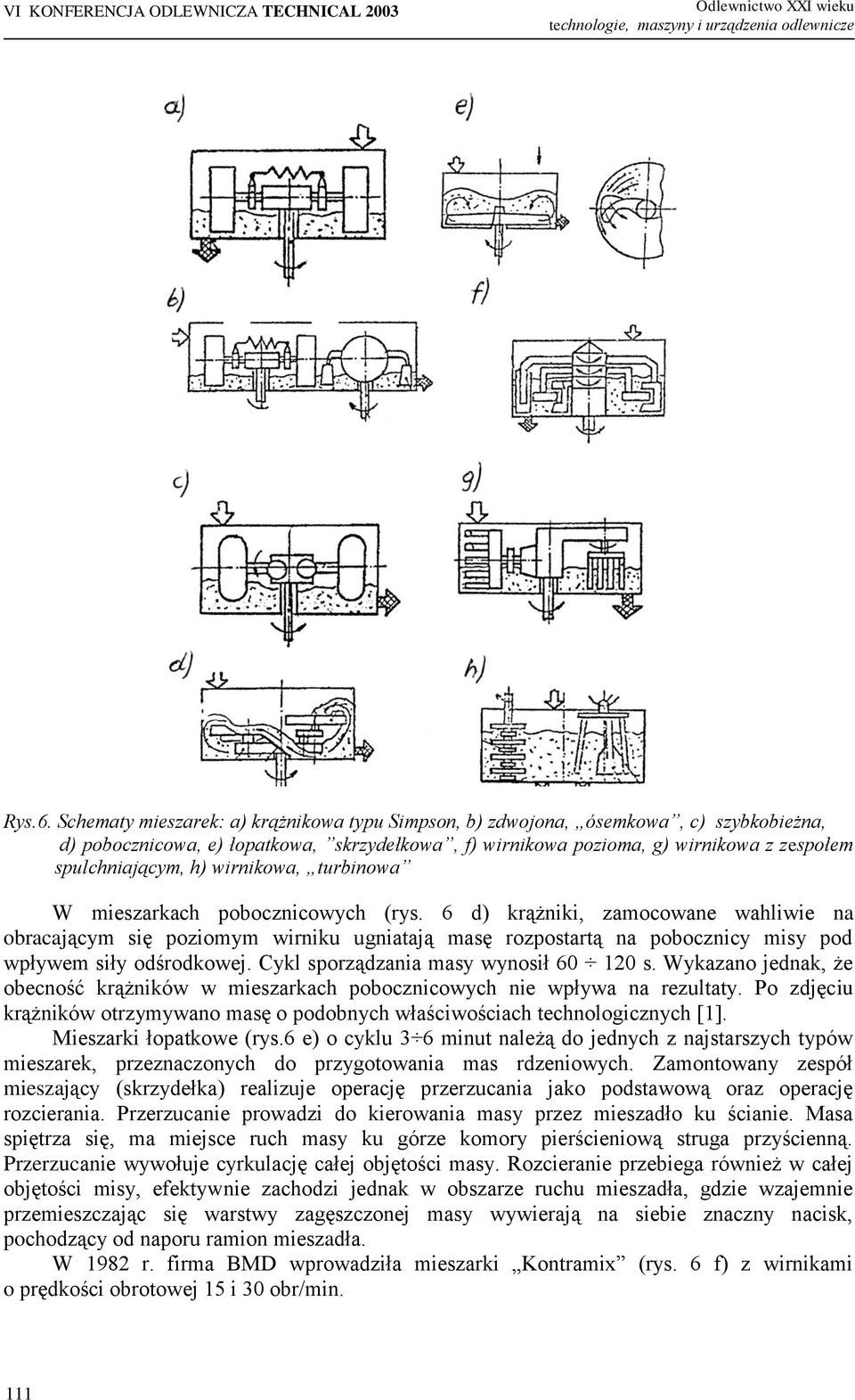 wirnikowa, turbinowa W mieszarkach pobocznicowych (rys.