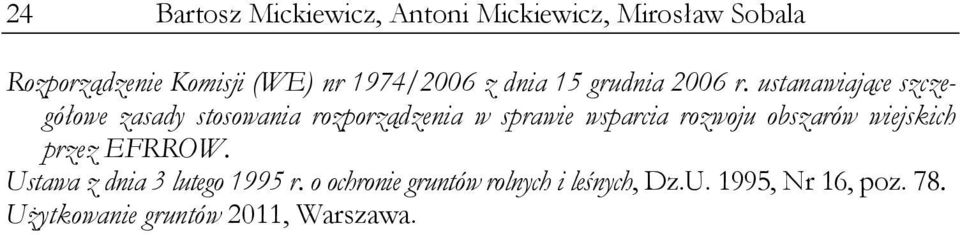 ustanawiające szczegółowe zasady stosowania rozporządzenia w sprawie wsparcia rozwoju