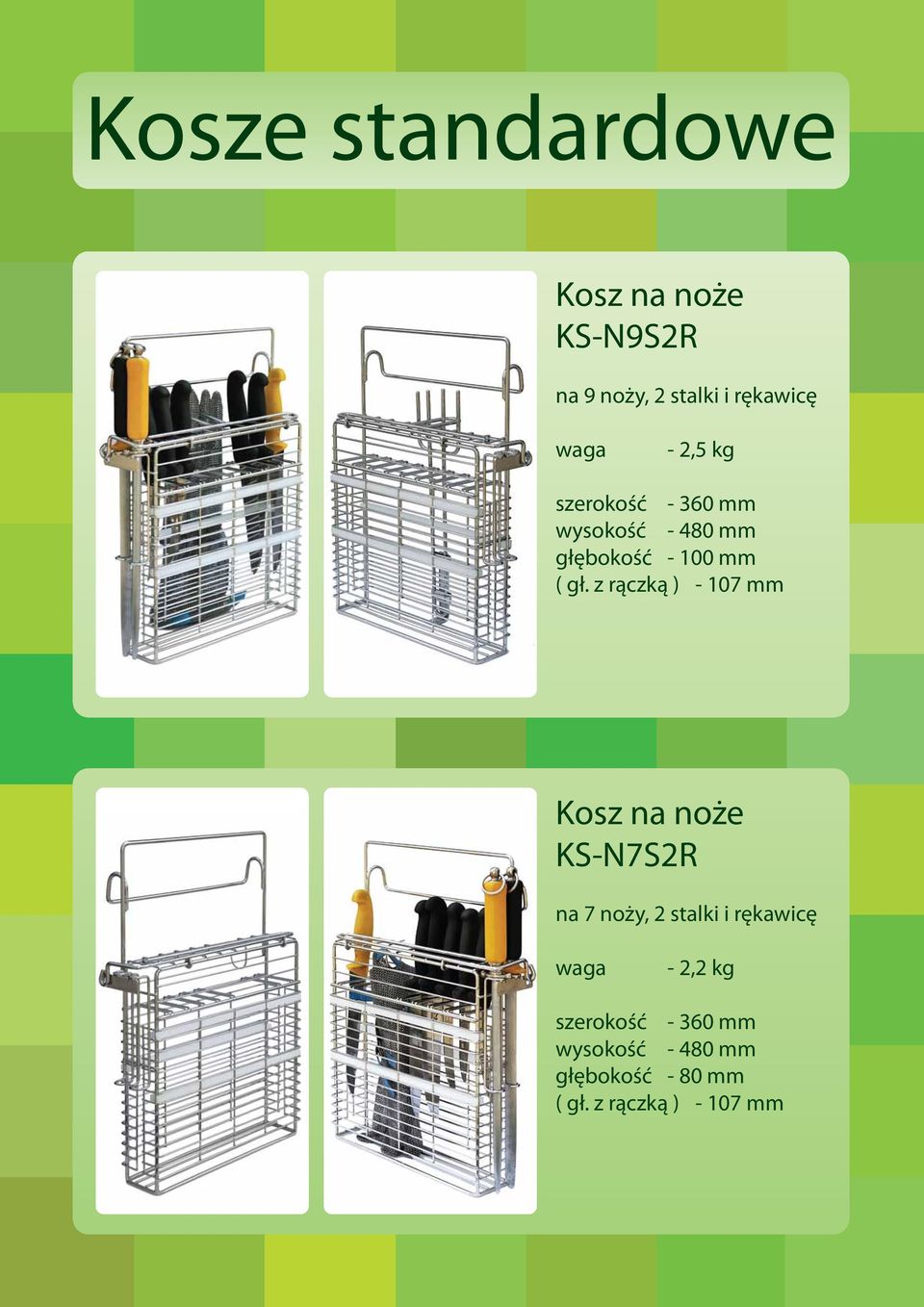 z rączką ) - 107 mm KS-N7S2R na 7 noży, 2 stalki i rękawicę - 2,2 kg