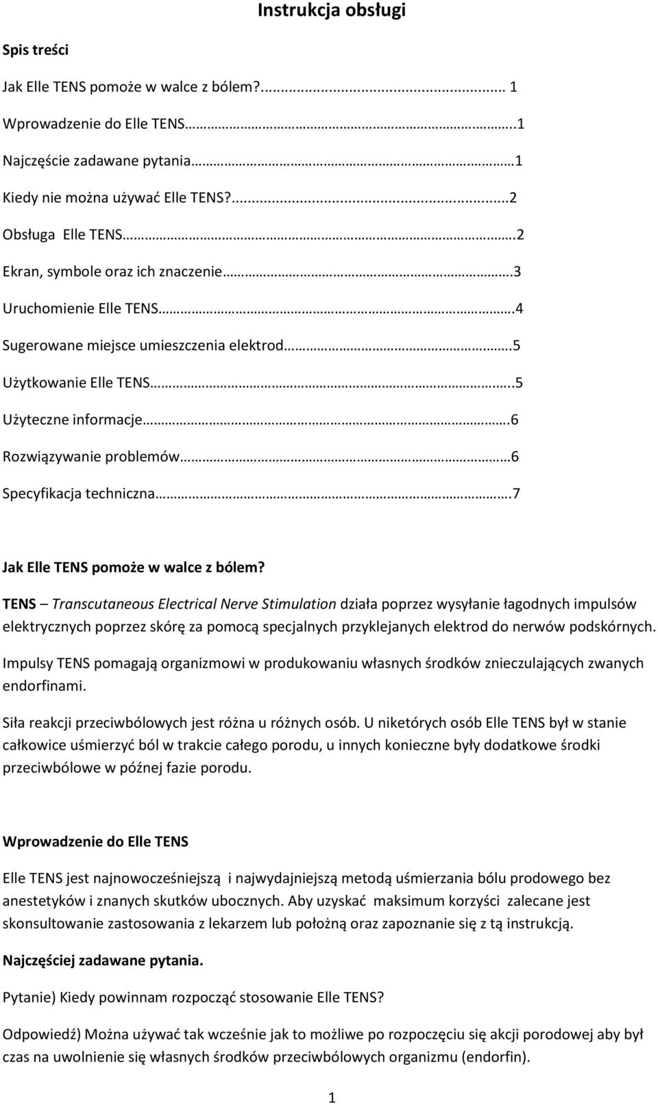 6 Rozwiązywanie problemów 6 Specyfikacja techniczna.7 Jak Elle TENS pomoże w walce z bólem?