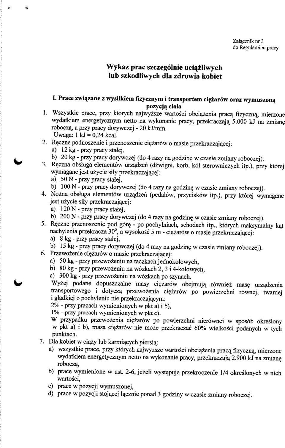 robocza^ a przy pracy dorywczej - 20