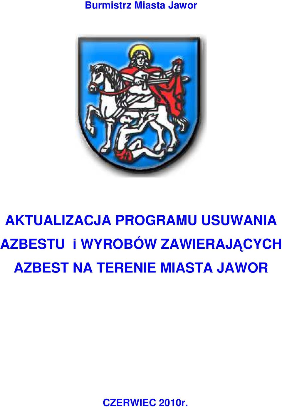 AZBESTU i WYROBÓW ZAWIERAJĄCYCH