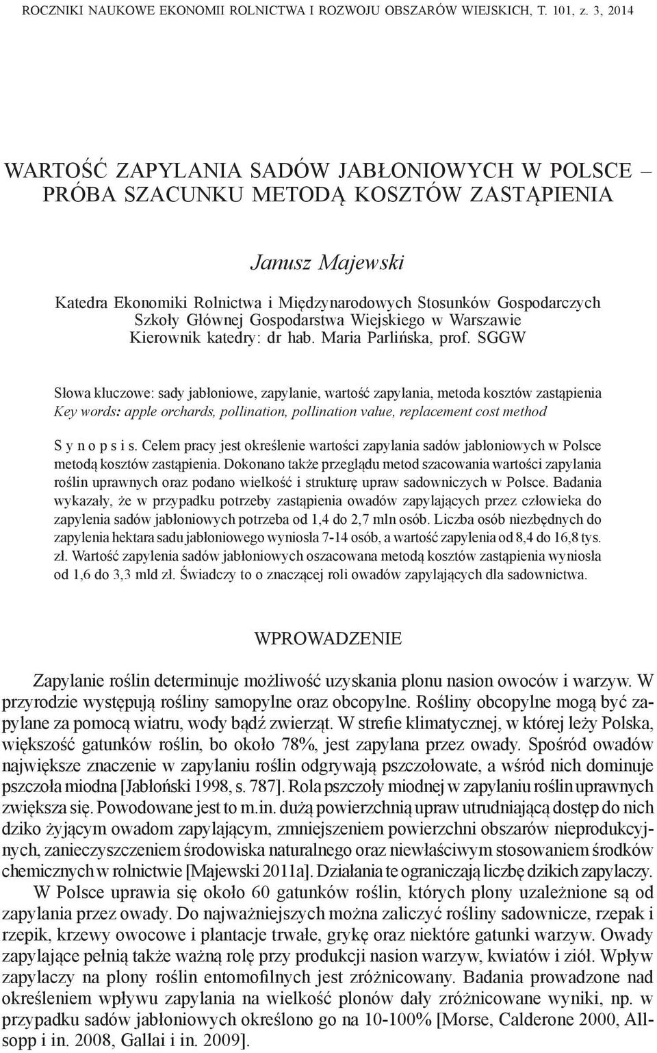 Gospodarstwa Wiejskiego w Warszawie Kierownik katedry: dr hab. Maria Parlińska, prof.