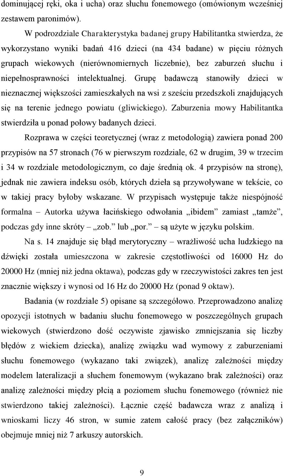 zaburzeń słuchu i niepełnosprawności intelektualnej.