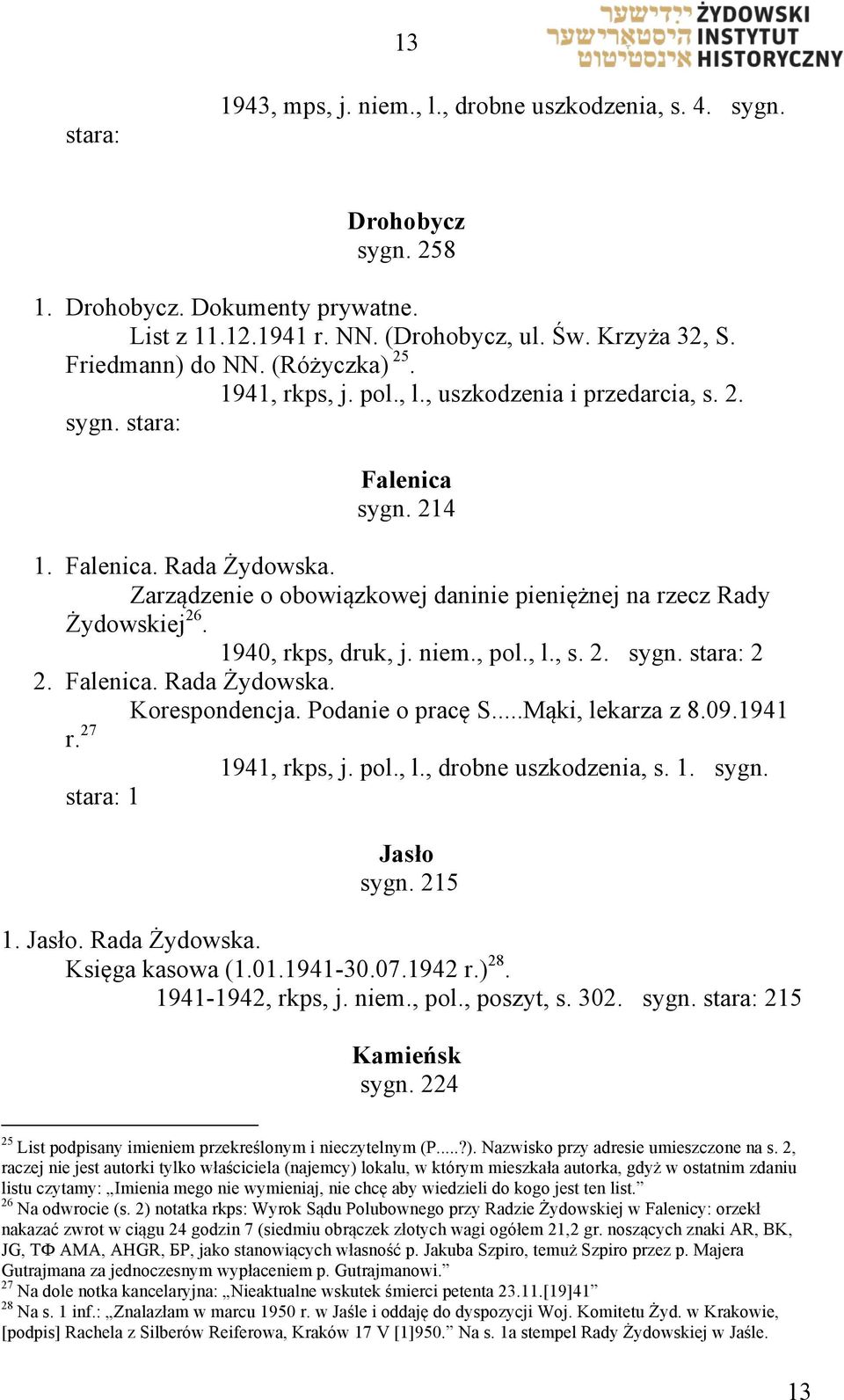 Zarządzenie o obowiązkowej daninie pieniężnej na rzecz Rady Żydowskiej 26. 1940, rkps, druk, j. niem., pol., l., s. 2. sygn. stara: 2 2. Falenica. Rada Żydowska. Korespondencja. Podanie o pracę S.