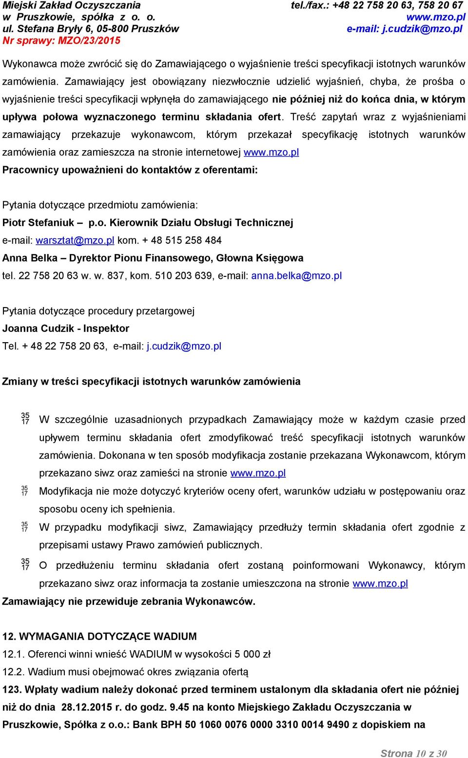 wyznaczonego terminu składania ofert.