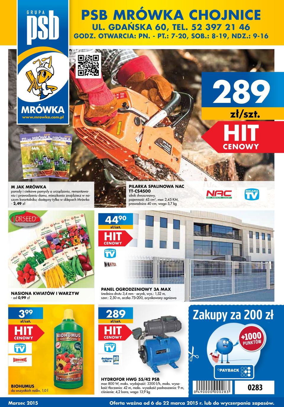 TT-CS4500 silnik dwusuwowy, pojemność 45 cm, moc,45 KM, prowadnica 40 cm, waga 5,7 kg 44 90 Nasiona kwiatów i warzyw - 0,99 zł Panel ogrzeniowy a max średnica drutu,4 mm - ocynk, wys.:,5 m, szer.