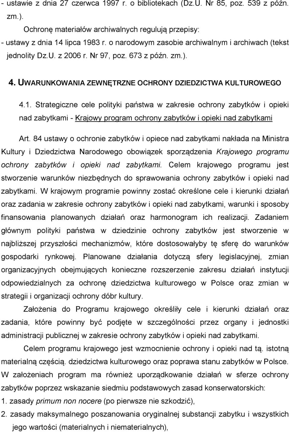 Strategiczne cele polityki państwa w zakresie ochrony zabytków i opieki nad zabytkami - Krajowy program ochrony zabytków i opieki nad zabytkami Art.