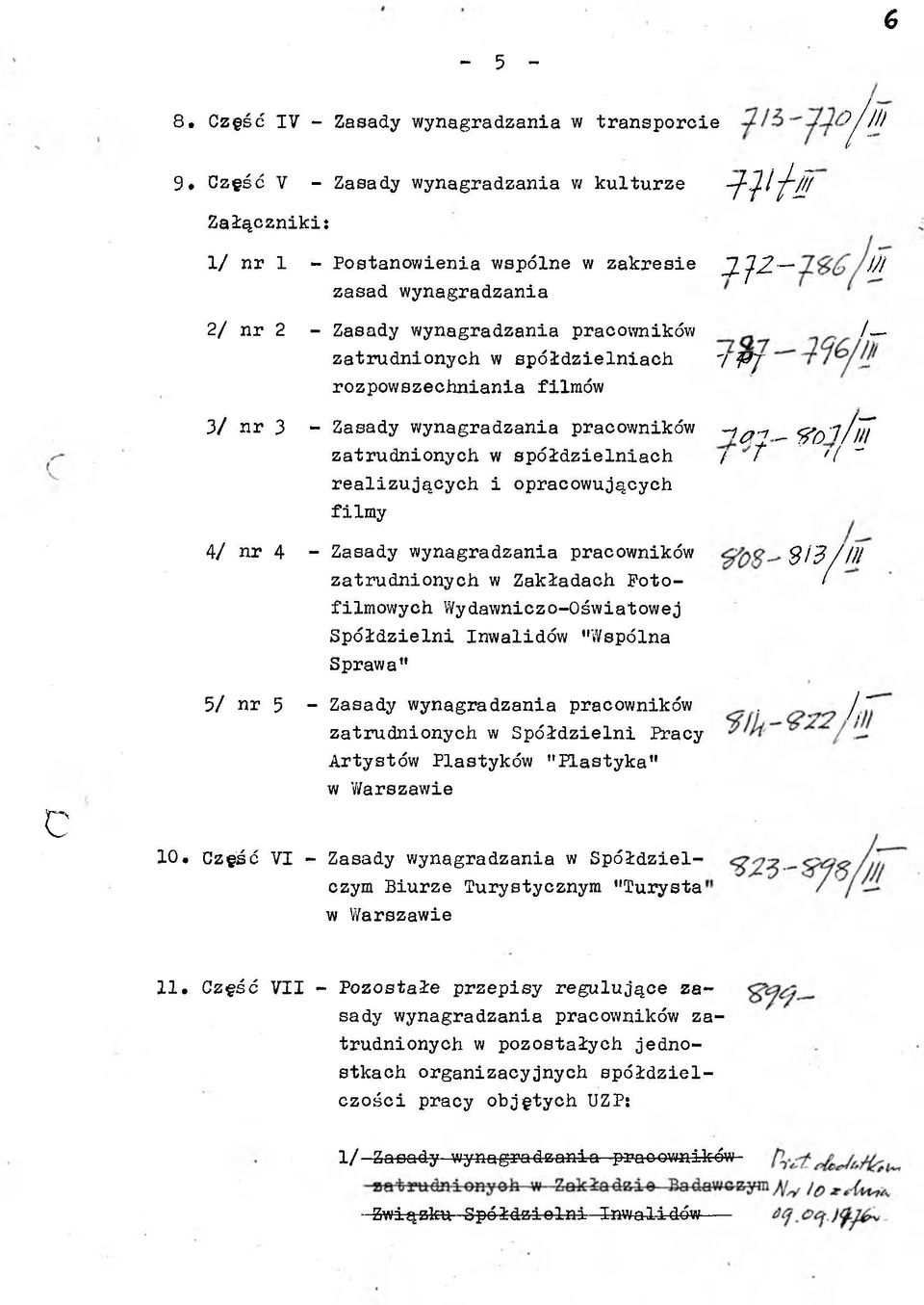 rozpowszechnana flmów W j 3/ nr 3 - Zasady wynagradzana pracownków - 1 t~ _ ^ o l / l zatrudnonych w spółdzelnach / T ' ( ~ realzujących opracowujących flmy 4/ nr 4 - Zasady wynagradzana pracownków $