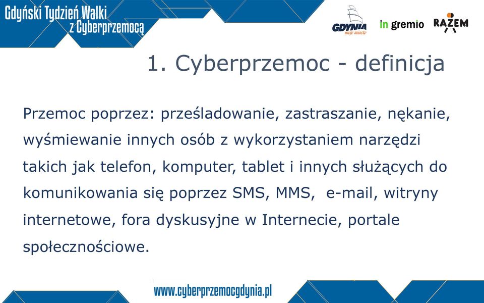 telefon, komputer, tablet i innych służących do komunikowania się poprzez