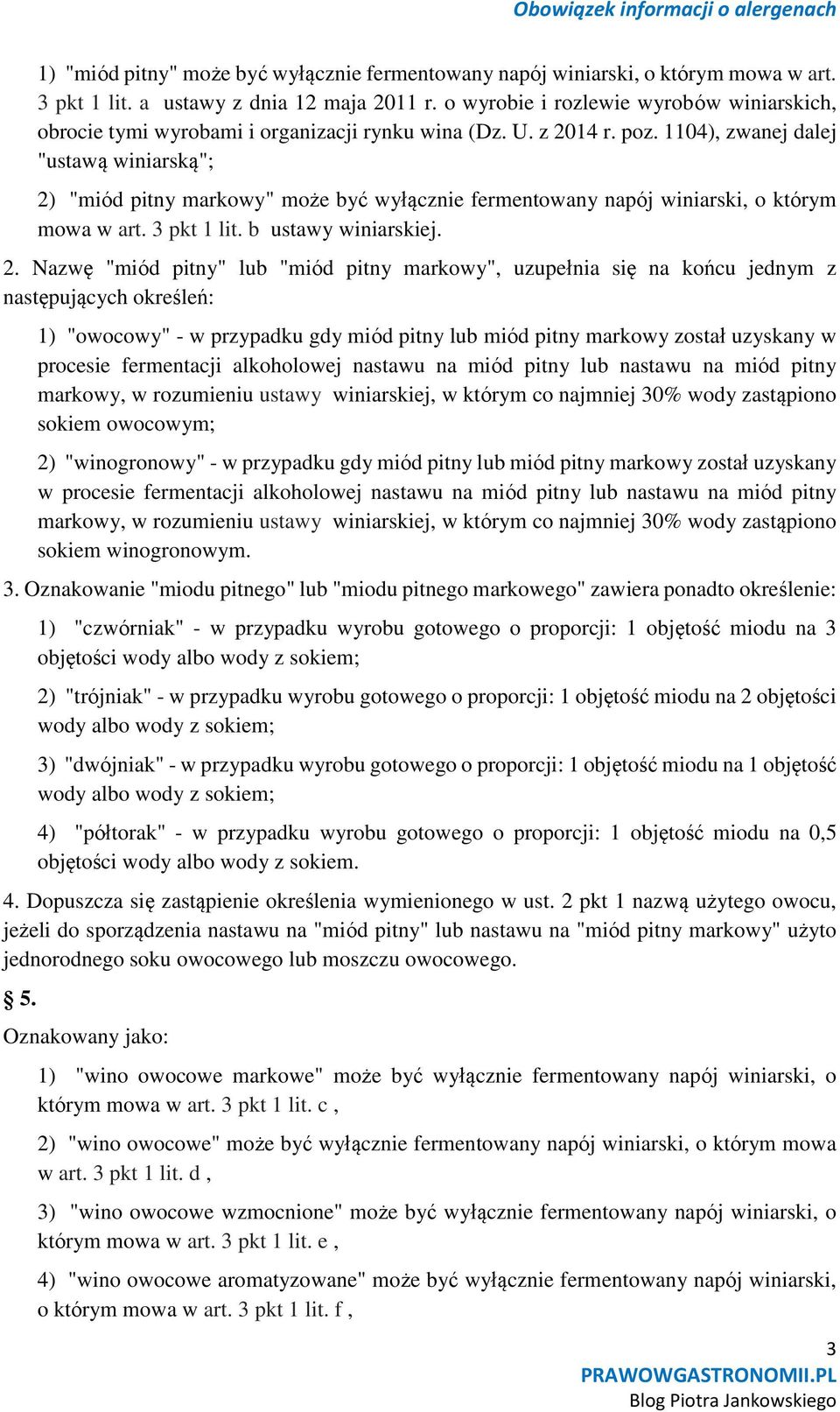 1104), zwanej dalej "ustawą winiarską"; 2)