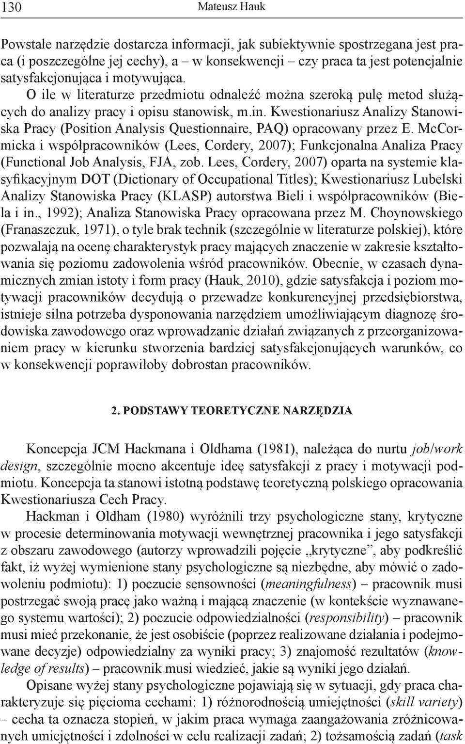 Kwestionariusz Analizy Stanowiska Pracy (Position Analysis Questionnaire, PAQ) opracowany przez E.