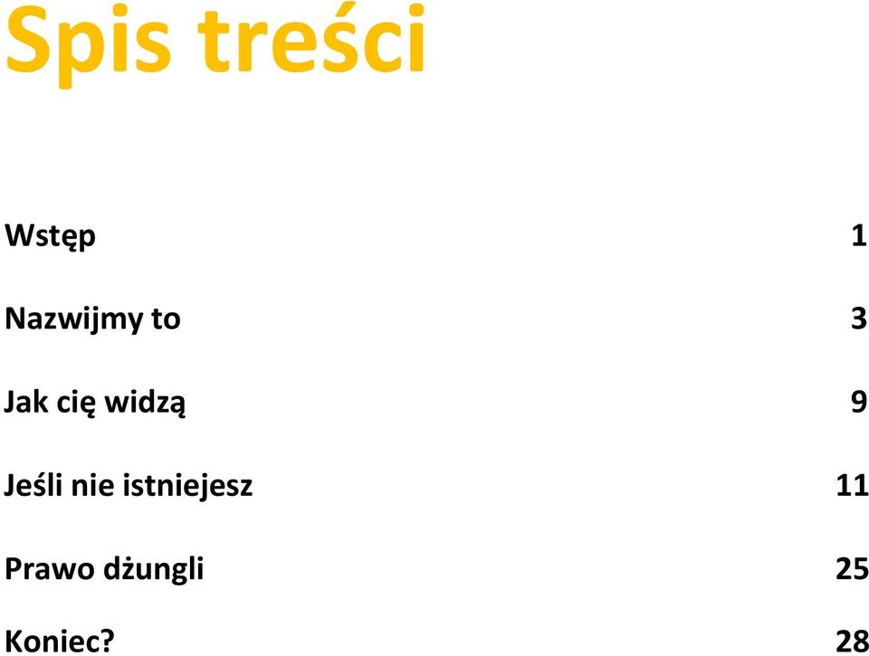 widzą 9 Jeśli nie