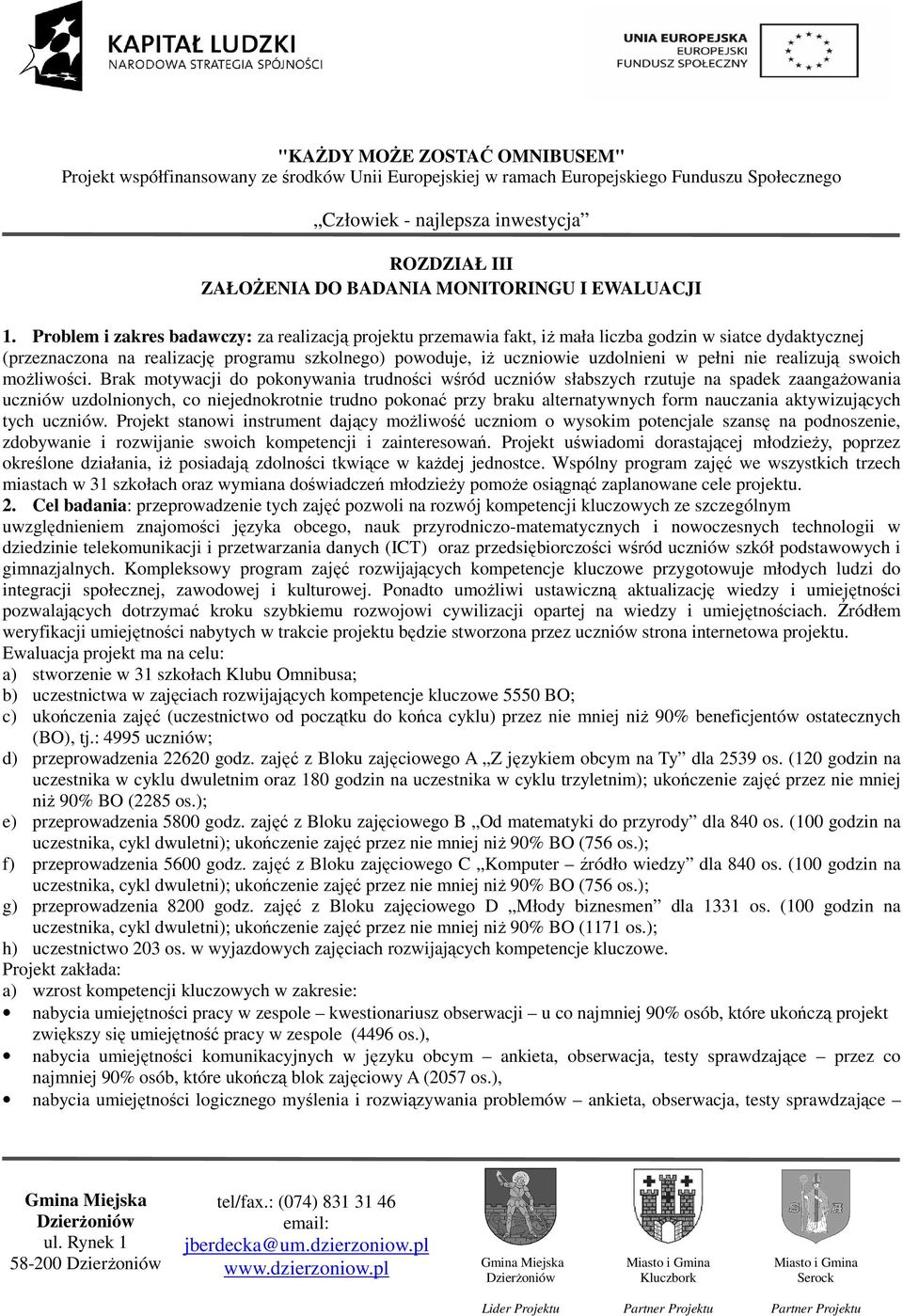 nie realizują swoich możliwości.
