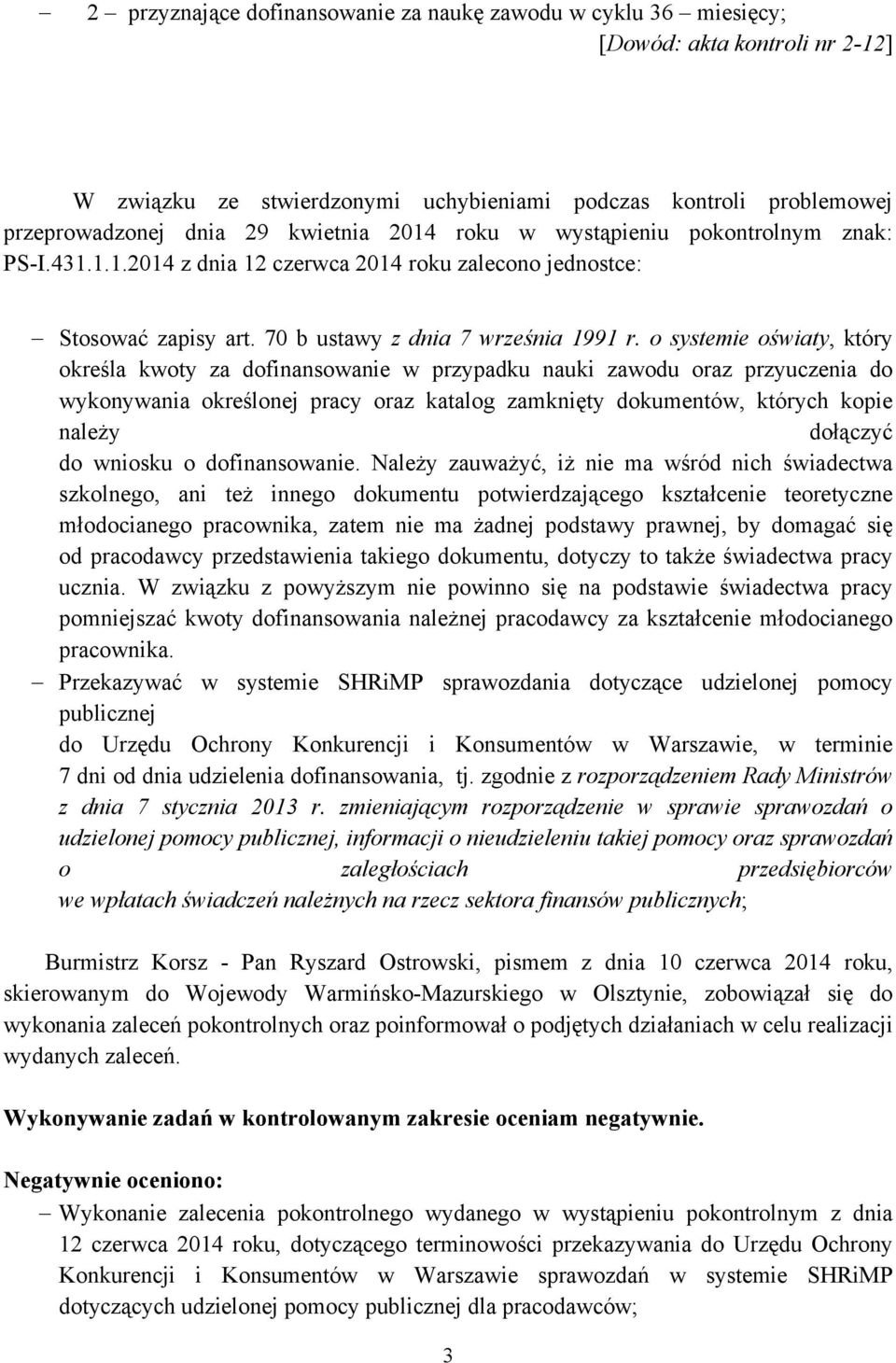 o systemie oświaty, który określa kwoty za dofinansowanie w przypadku nauki zawodu oraz przyuczenia do wykonywania określonej pracy oraz katalog zamknięty dokumentów, których kopie należy dołączyć do