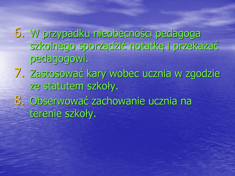 Zastosować kary wobec ucznia w zgodzie ze statutem