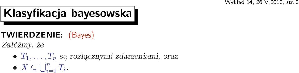 MZałóżmy, że T 1,.