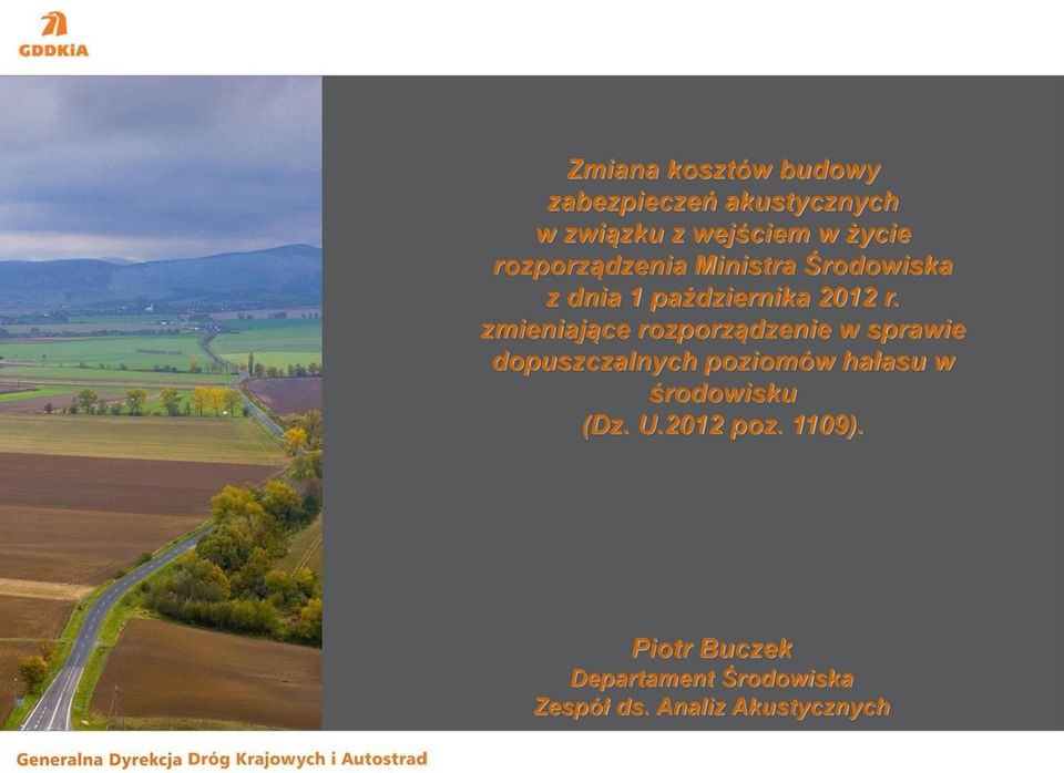 zmieniające rozporządzenie w sprawie dopuszczalnych poziomów hałasu w