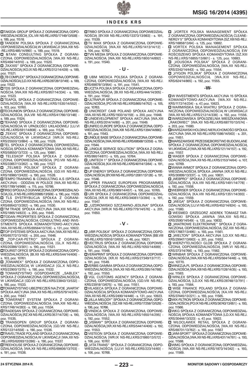 189, poz. 11521. TB COMPLEX SPÓŁKA Z OGRANICZONĄ ODPOWIE- DZIALNOŚCIĄ [LD.XX NS-REJ.KRS/28728/13/149] - s. 189, poz. 11522. TDS SPÓŁKA Z OGRANICZONĄ ODPOWIEDZIAL- NOŚCIĄ [WA.XIII NS-REJ.