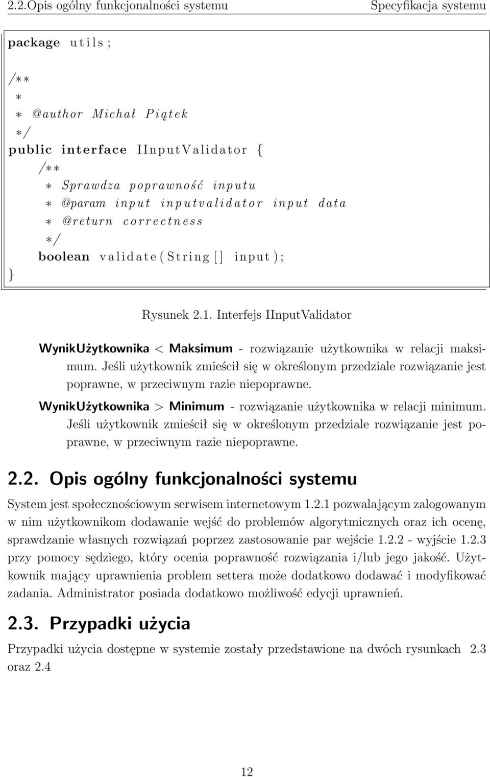 Interfejs IInputValidator WynikUżytkownika < Maksimum - rozwiązanie użytkownika w relacji maksimum.