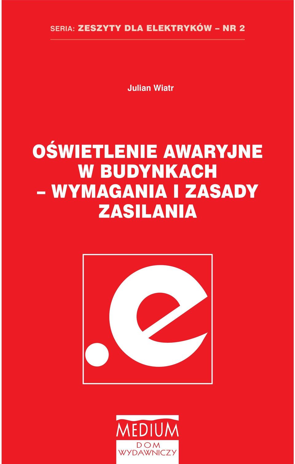 Wiatr OŚWIETLENIE AWARYJNE