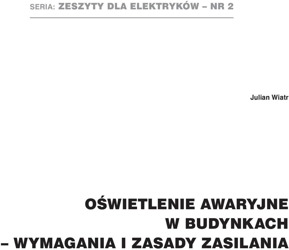 Wiatr OŚWIETLENIE AWARYJNE