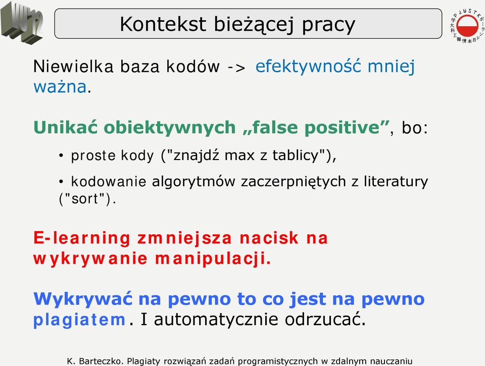 kodowanie algorytmów zaczerpniętych z literatury ("sort").