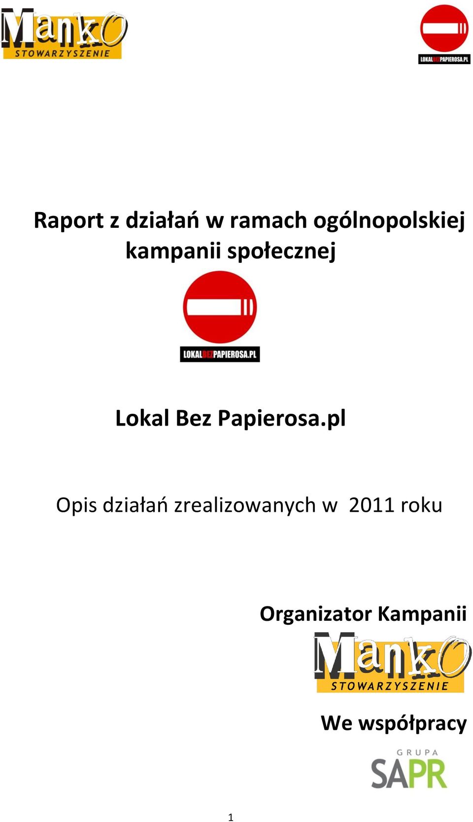 Lokal Bez Papierosa.