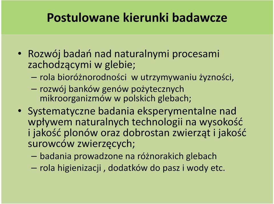 badania eksperymentalne nad wpływem naturalnych technologii na wysokość i jakość plonów oraz dobrostan zwierząt i