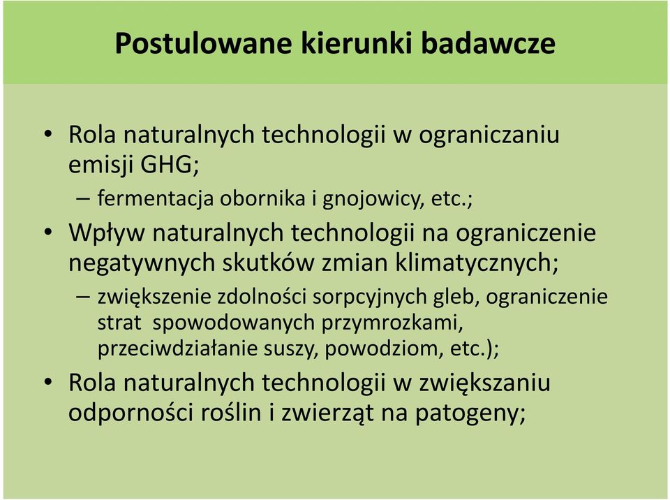 ; Wpływ naturalnych technologii na ograniczenie negatywnych skutków zmian klimatycznych; zwiększenie