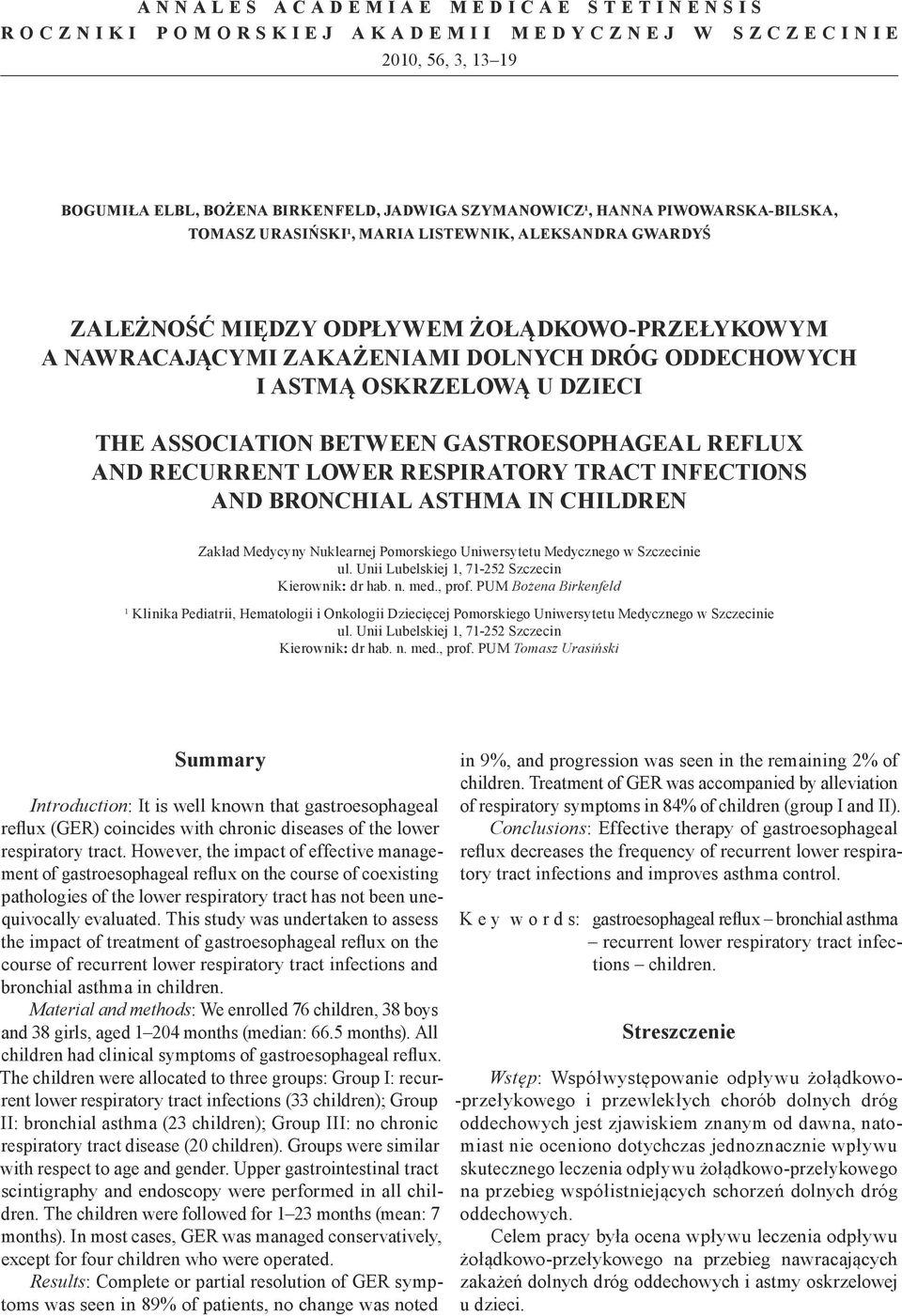 between gastroesophageal reflux and recurrent lower respiratory tract infections and bronchial asthma in children Zakład Medycyny Nuklearnej Pomorskiego Uniwersytetu Medycznego w Szczecinie ul.