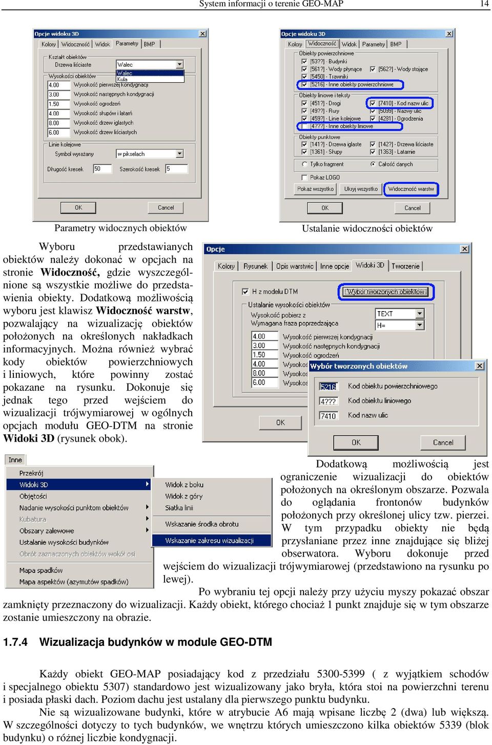 Można również wybrać kody obiektów powierzchniowych i liniowych, które powinny zostać pokazane na rysunku.