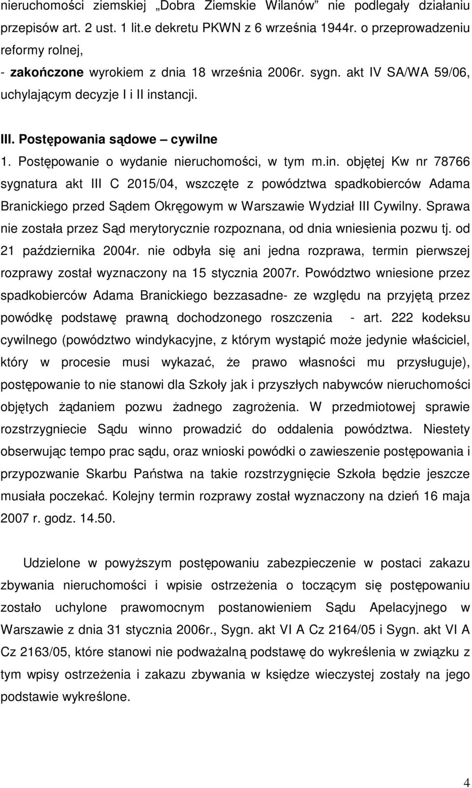 Postępowanie o wydanie nieruchomości, w tym m.in.