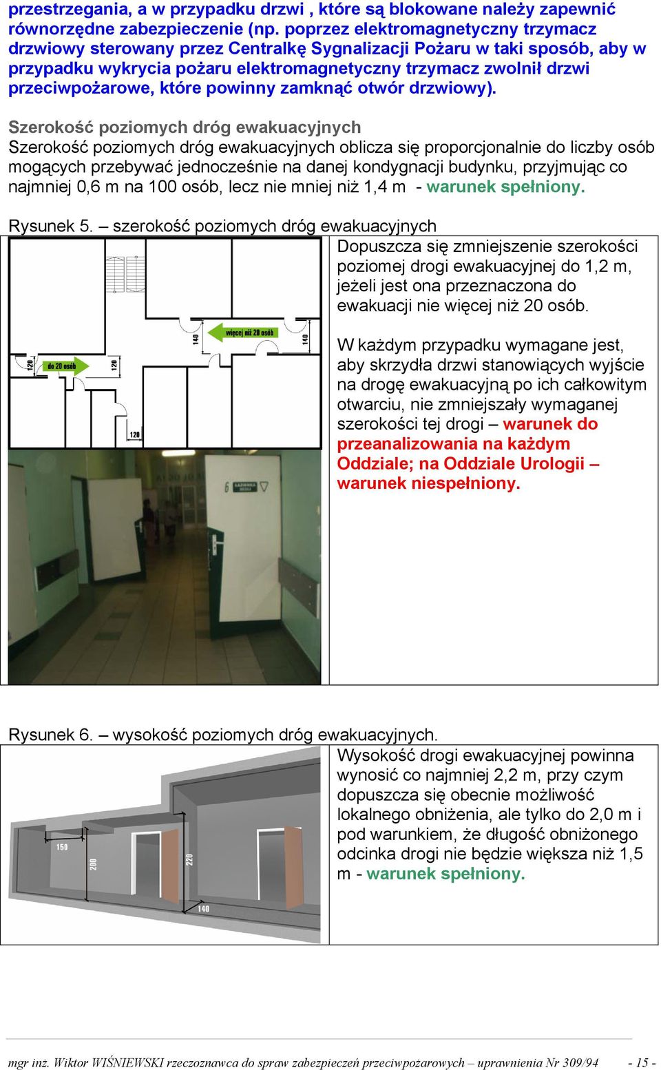 które powinny zamknąć otwór drzwiowy).