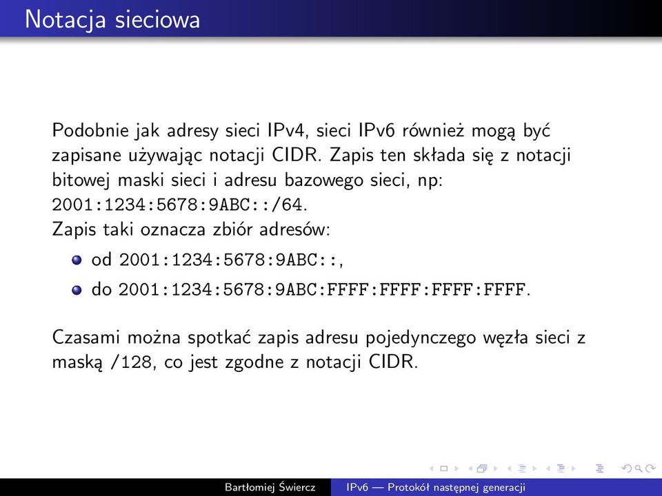 2001:1234:5678:9ABC::/64.