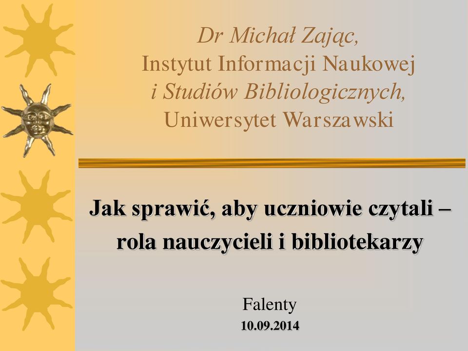 Warszawski Jak sprawić, aby uczniowie czytali