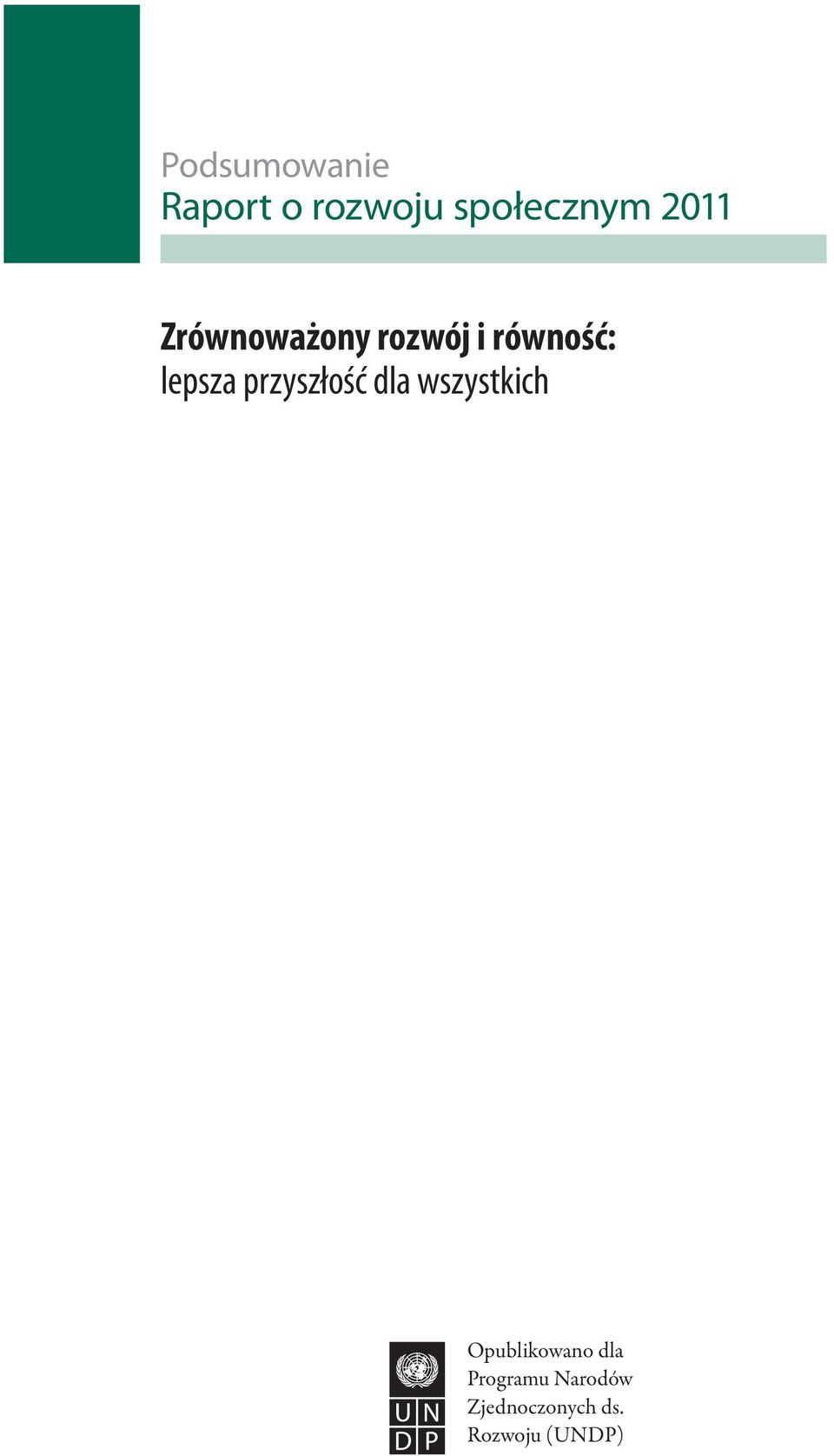 przyszłość dla wszystkich Opublikowano dla