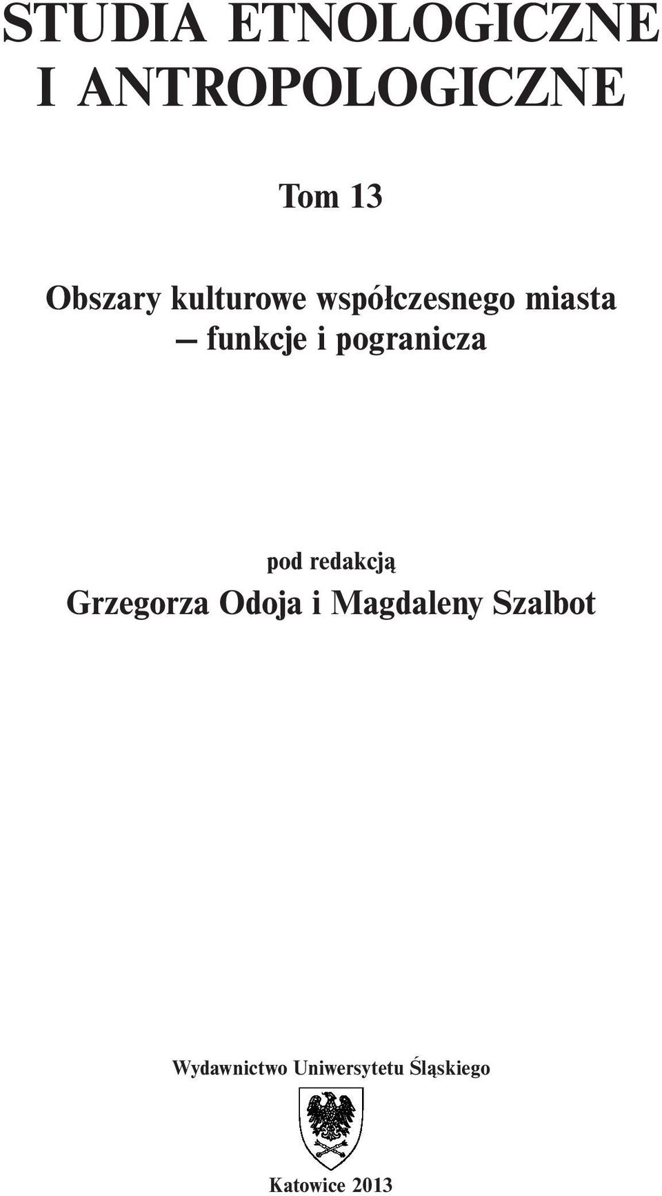 pogranicza pod redakcją Grzegorza Odoja i