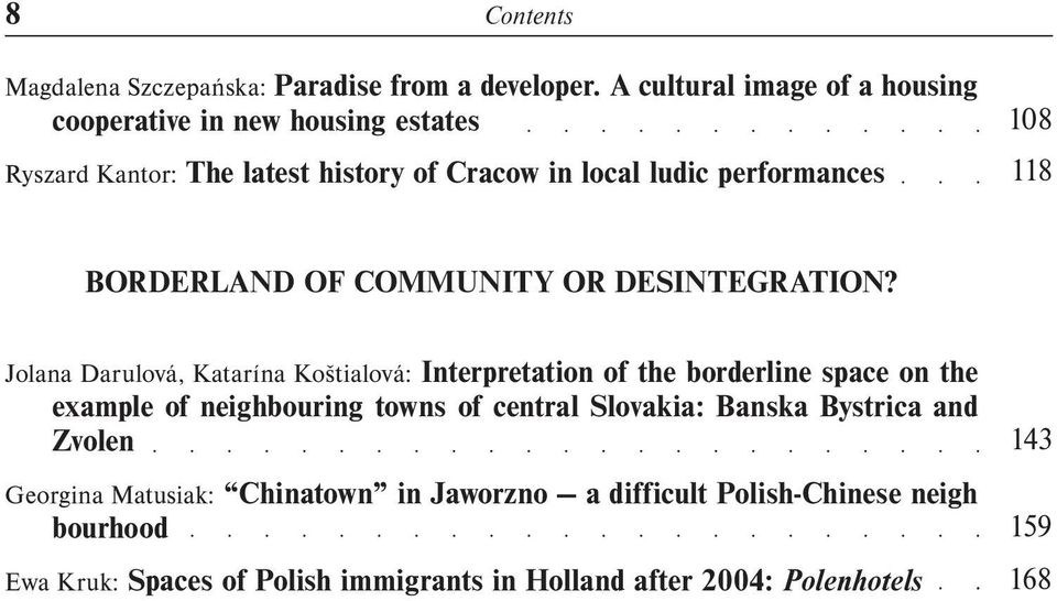 118 BORDERLAND OF COMMUNITY OR DESINTEGRATION?