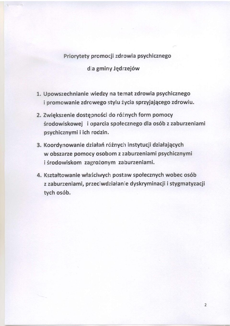 Zwiqkszenie dstqpnsci d 162nych frm pmcy Srdwiskwej iparcia spleczneg dla s6b z zaburzeniami psychicznymi i ich rdzin. 3.