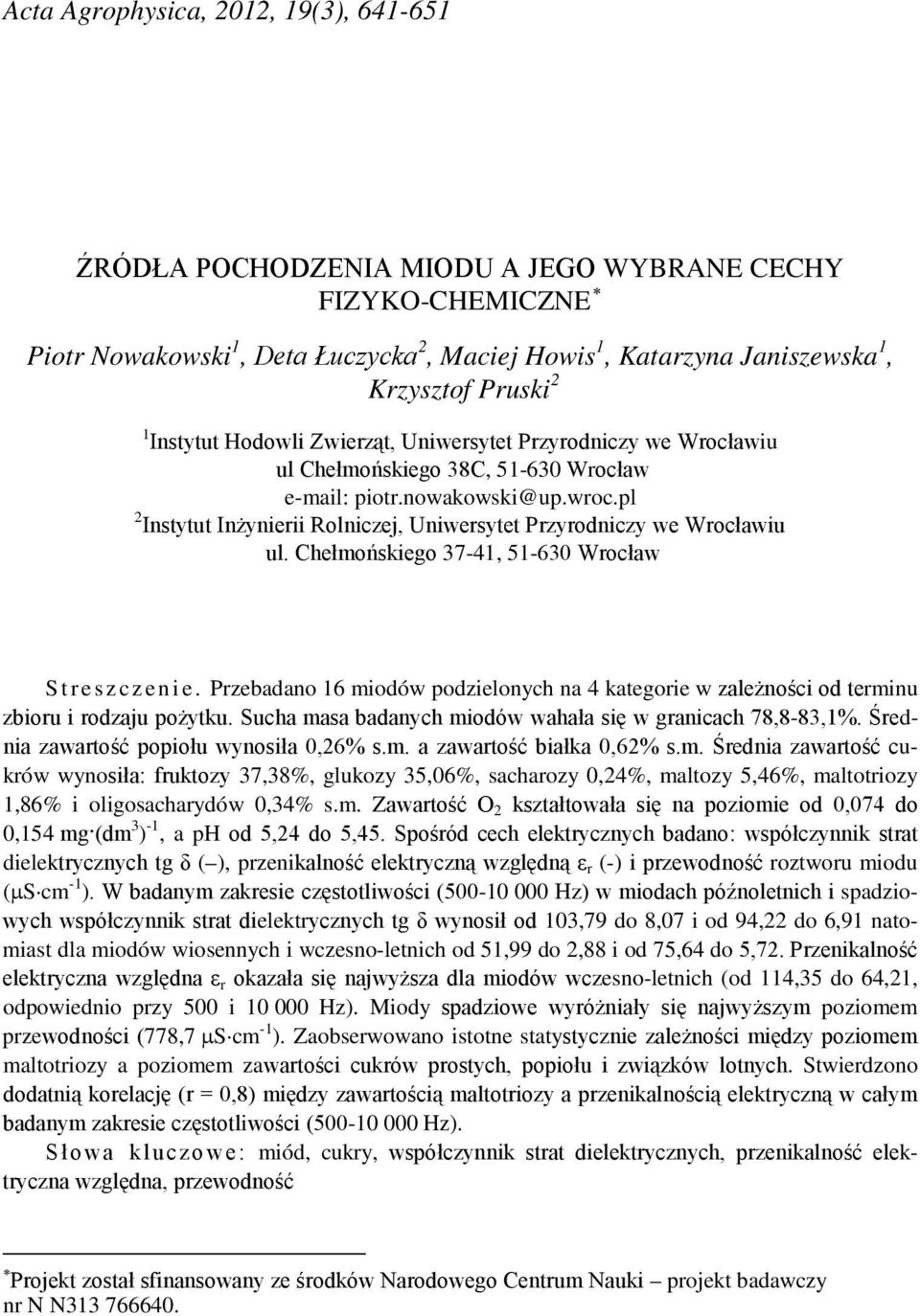 pl 2 Instytut Inżynierii Rolniczej, Uniwersytet Przyrodniczy we Wrocławiu ul. Chełmońskiego 37-41, 51-630 Wrocław Streszczenie.