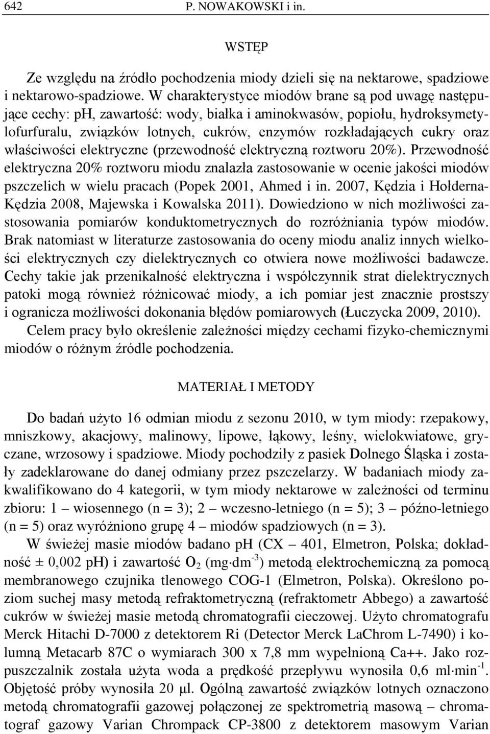 właściwości elektryczne (przewodność elektryczną roztworu 20%).