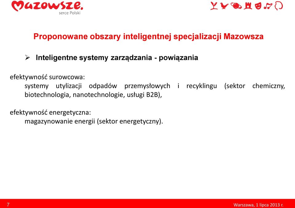 (sektor chemiczny, biotechnologia, nanotechnologie, usługi B2B),